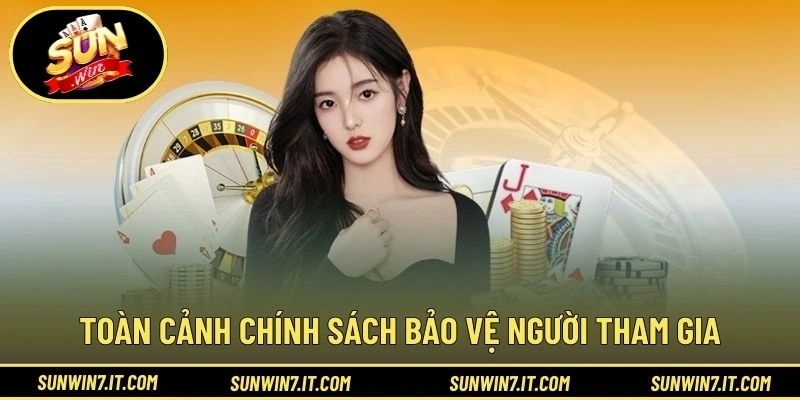 Toàn cảnh chính sách bảo vệ người tham gia